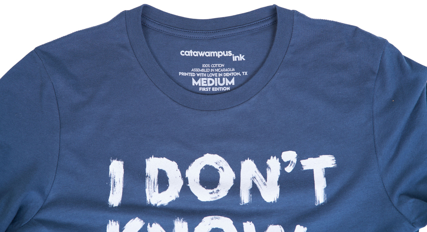 I Don't Know Dan Olson Shirt